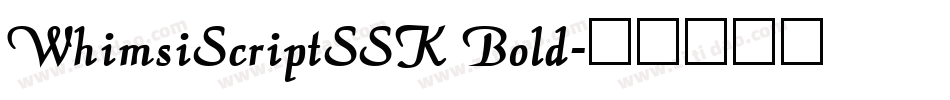WhimsiScriptSSK Bold字体转换